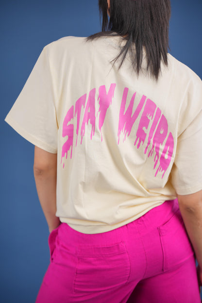 Stay Weird T-Shirt in beige